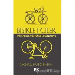 Bisikletçiler - Michael Hutchinson - Profil Kitap