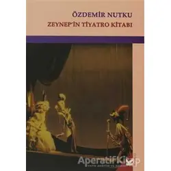 Zeynep’in Tiyatro Kitabı - Özdemir Nutku - Kabalcı Yayınevi