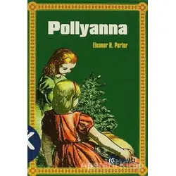 Pollyanna - Eleanor H. Porter - Kabalcı Yayınevi