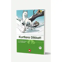 Kurtlara Dikkat! - Jean-Marie Defossez - Beyaz Balina Yayınları