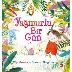 Yağmurlu Bir Gün - Pip Jones - Beyaz Balina Yayınları