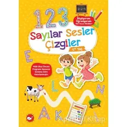 Sayılar Sesler Çizgiler 5+ Yaş - Büyüyorum Öğreniyorum Okul Öncesi Etkinlikleri