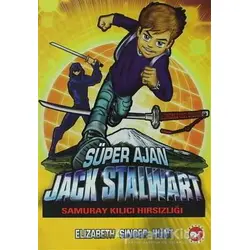 Süper Ajan Jack Stalwart 11- Samuray Kılıcı Hırsızlığı