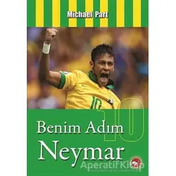 Benim Adım Neymar - Michael Part - Beyaz Balina Yayınları