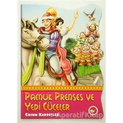 Pamuk Prenses ve Yedi Cüceler - Grimm Kardeşler - Beyaz Balina Yayınları