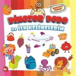 Dinozor Dodo İle İlk Kelimelerim - Kolektif - Beyaz Balina Yayınları