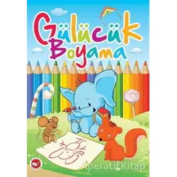 Gülücük Boyama - Kolektif - Beyaz Balina Yayınları