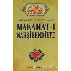 Makamat-ı Nakşibendiyye - Salahüddin ibni Mübarek el-Buhari - Buhara Yayınları