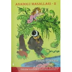Anadolu Masalları 1 - 2 (2 Kitap Takım) - Yahya Türkeli - Özlem Yayınevi