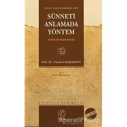 Sünneti Anlamada Yöntem - Yusuf el-Karadavi - Nida Yayıncılık