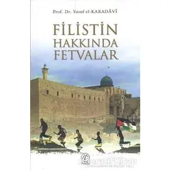 Filistin Hakkında Fetvalar - Yusuf el-Karadavi - Nida Yayıncılık