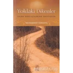 Yoldaki Dikenler - Muhammed Özkılınç - Nida Yayıncılık