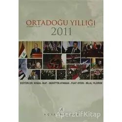 Ortadoğu Yıllığı 2011 Sayı: 7 Yıl: 7 - Bilal Yıldırım - Açılım Kitap