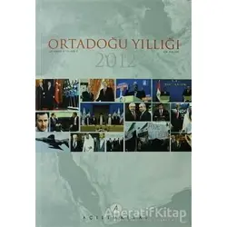 Ortadoğu Yıllığı 2012 - Kolektif - Açılım Kitap