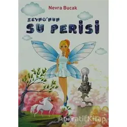 Zeyno’nun Su Perisi - Nevra Bucak - Aya Kitap