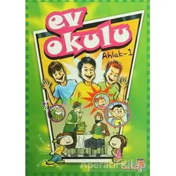 Ev Okulu Ahlak-1 - Hatice Işılak Durmuş - EDAM