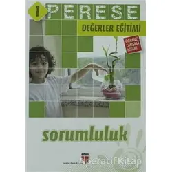 Sorumluluk (Öğrenci Çalışma Kitabı) - Perese Değerler Eğitimi 1 - Mustafa Otrar - EDAM