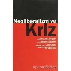 Neoliberalizm ve Kriz - Kolektif - Kalkedon Yayıncılık