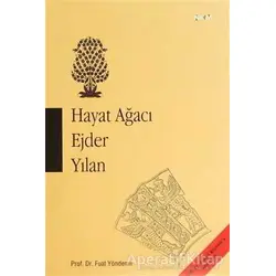 Hayat Ağacı Ejder Yılan - Fuat Yöndemli - Nüve Kültür Merkezi