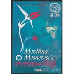 Mevlana Mesnevisi’nin Evrenselliği - Erkan Türkmen - Nüve Kültür Merkezi