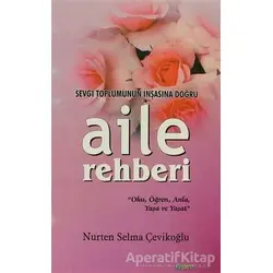 Aile Rehberi - Nurten Selma Çevikoğlu - Nüve Kültür Merkezi