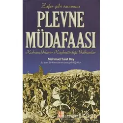 Plevne Müdafaası - Mahmud Talat Bey - Babıali Kültür Yayıncılığı