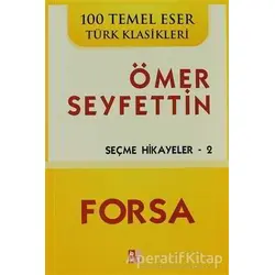 Forsa - Ömer Seyfettin - Babıali Kültür Yayıncılığı