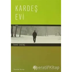 Kardeş Evi - Fahri Erdinç - Yordam Kitap