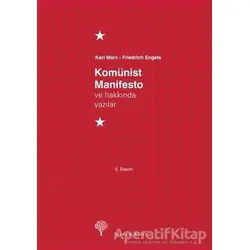 Komünist Manifesto ve Hakkında Yazılar - Friedrich Engels - Yordam Kitap