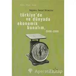 Türkiye’de ve Dünyada Ekonomik Bunalım 2008-2009 - Kolektif - Yordam Kitap
