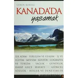 Kanada’da Yaşamak - Ceren Korsal - Cinius Yayınları
