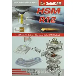 SolidWorks R12 HSM Modülü ile Entegre Dünyanın En İyi Cam Çözümü