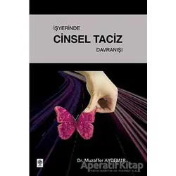 İşyerinde Cinsel Taciz Davranışı - Muzaffer Aydemir - Ekin Basım Yayın