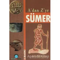 A’dan Z’ye Sümer - Ali Narçın - Ozan Yayıncılık