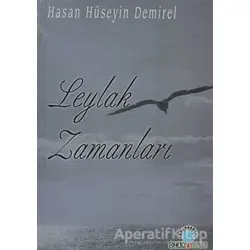 Leylak Zamanları - Hasan Hüseyin Demirel - Ozan Yayıncılık