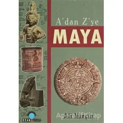 A’dan Z’ye Maya - Ali Narçın - Ozan Yayıncılık