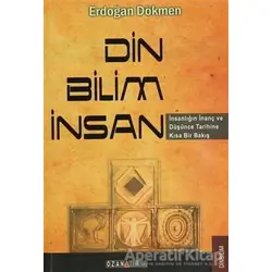 Din - Bilim - İnsan - Erdoğan Dökmen - Ozan Yayıncılık