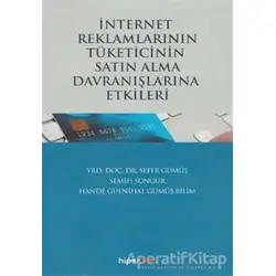 İnternet Reklamlarının Tüketicinin Satın Alma Davranışlarına Etkileri