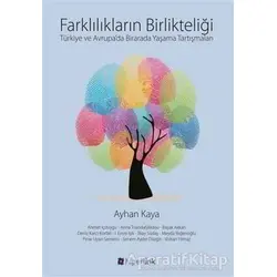 Farklılıkların Birlikteliği - Ayhan Kaya - Hiperlink Yayınları