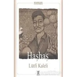 Haşhaş - Lütfi Kaleli - Sarissa Yayınları
