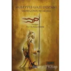 Müseyyeb Gazi Destanı - Necati Demir - Hece Yayınları