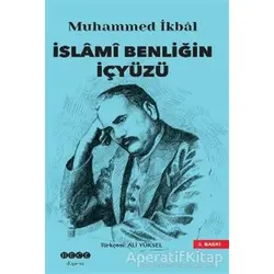 İslami Benliğin İç yüzü - Muhammed İkbal - Hece Yayınları