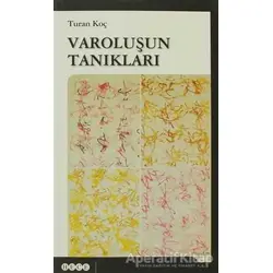 Varoluşun Tanıkları - Turan Koç - Hece Yayınları