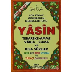 Fihristli Çok Kolay Okunabilen Bilgisayar Hatlı Yasin (120) - Kolektif - Seda Yayınları