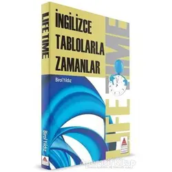Life Time (İngilizce Tablolarla Zamanlar) - Birol Yıldız - Delta Kültür Yayınevi