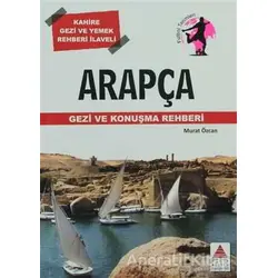Arapça Gezi ve Konuşma Rehberi - Murat Özcan - Delta Kültür Yayınevi