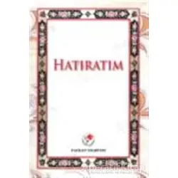 Hatıratım - Ali Erol - Fazilet Neşriyat