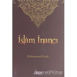 İslam İnancı - Muhammed Kutub - Risale Yayınları