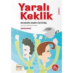 Yaralı Keklik - Hüseyin Emin Öztürk - Nar Yayınları
