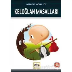 Keloğlan Masalları (Milli Eğitim Bakanlığı İlköğretim 100 Temel Eser)